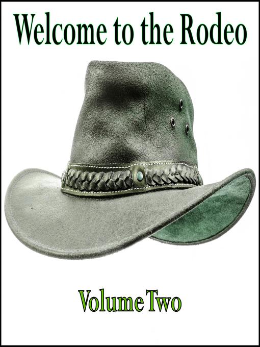 Title details for Welcome to the Rodeo--Volume Two by Hank Wilson - Wait list